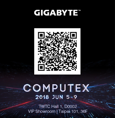 THƯ MỜI THAM GIA SỰ KIỆN COMPUTEX 2018 tại booth GIGABYTE