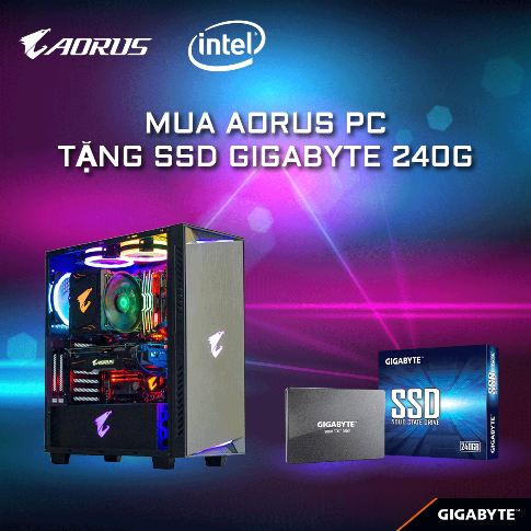 MUA AORUS PC TẶNG SSD GIGABYTE 240G